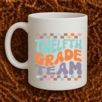 Twelfth Grade Team Teacher Student Back To School 12th Grade Gift Coffee Mug thumb 2