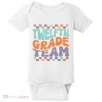 Twelfth Grade Team Teacher Student Back To School 12th Grade Gift Baby Bodysuit thumb 0