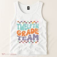 Twelfth Grade Team Teacher Student Back To School 12th Grade Gift Tank Top thumb 2