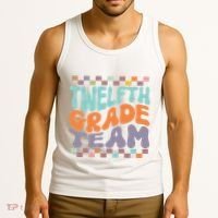 Twelfth Grade Team Teacher Student Back To School 12th Grade Gift Tank Top thumb 3
