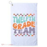 Twelfth Grade Team Teacher Student Back To School 12th Grade Gift Golf Towel thumb 0