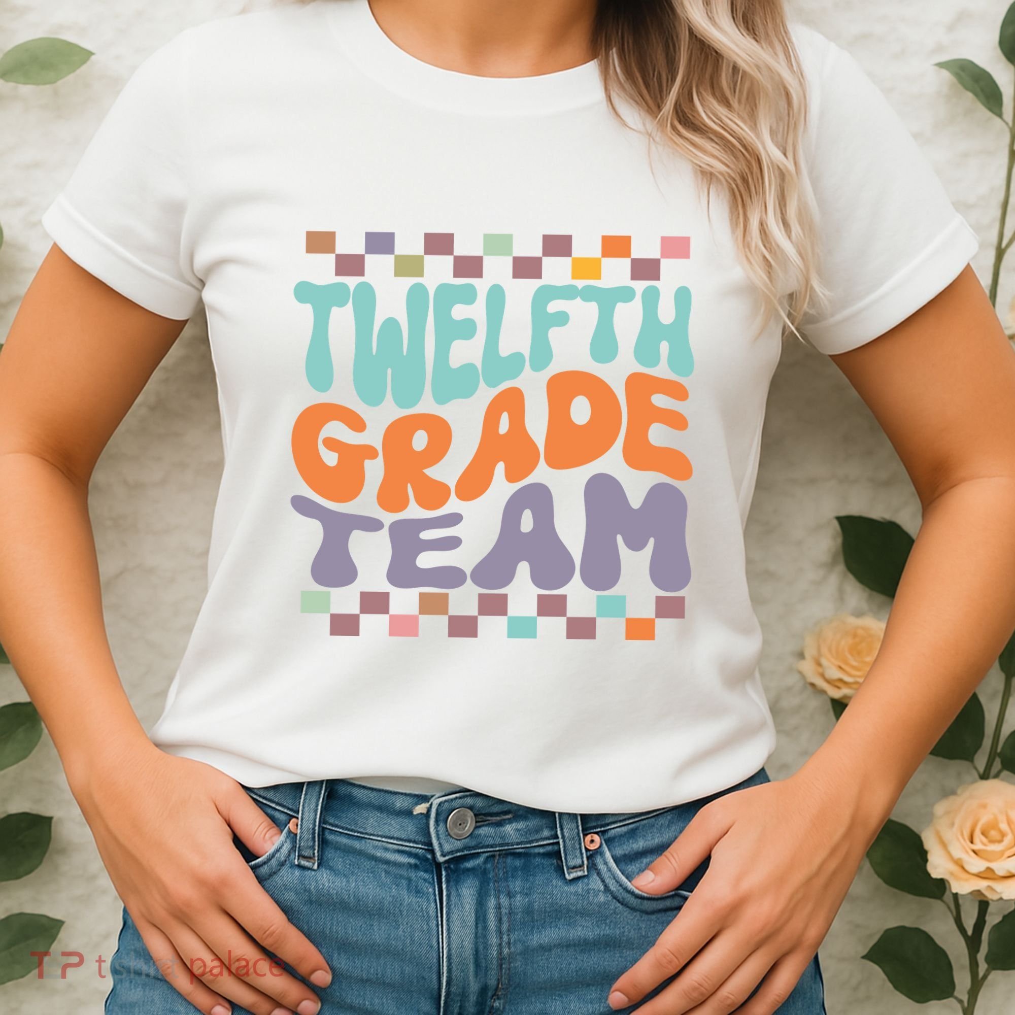 Twelfth Grade Team Teacher Student Back To School 12th Grade Gift Women's T-Shirt