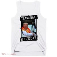 Trump Garbage Truck Trash Day Is Tuesday Tank Top thumb 0