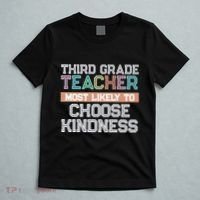 Third Grade Teacher Most Likely To Choose Kind T-Shirt thumb 5