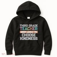 Third Grade Teacher Most Likely To Choose Kind Kids Hoodie thumb 0
