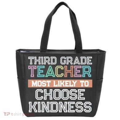 Third Grade Teacher Most Likely To Choose Kind Tote Bag