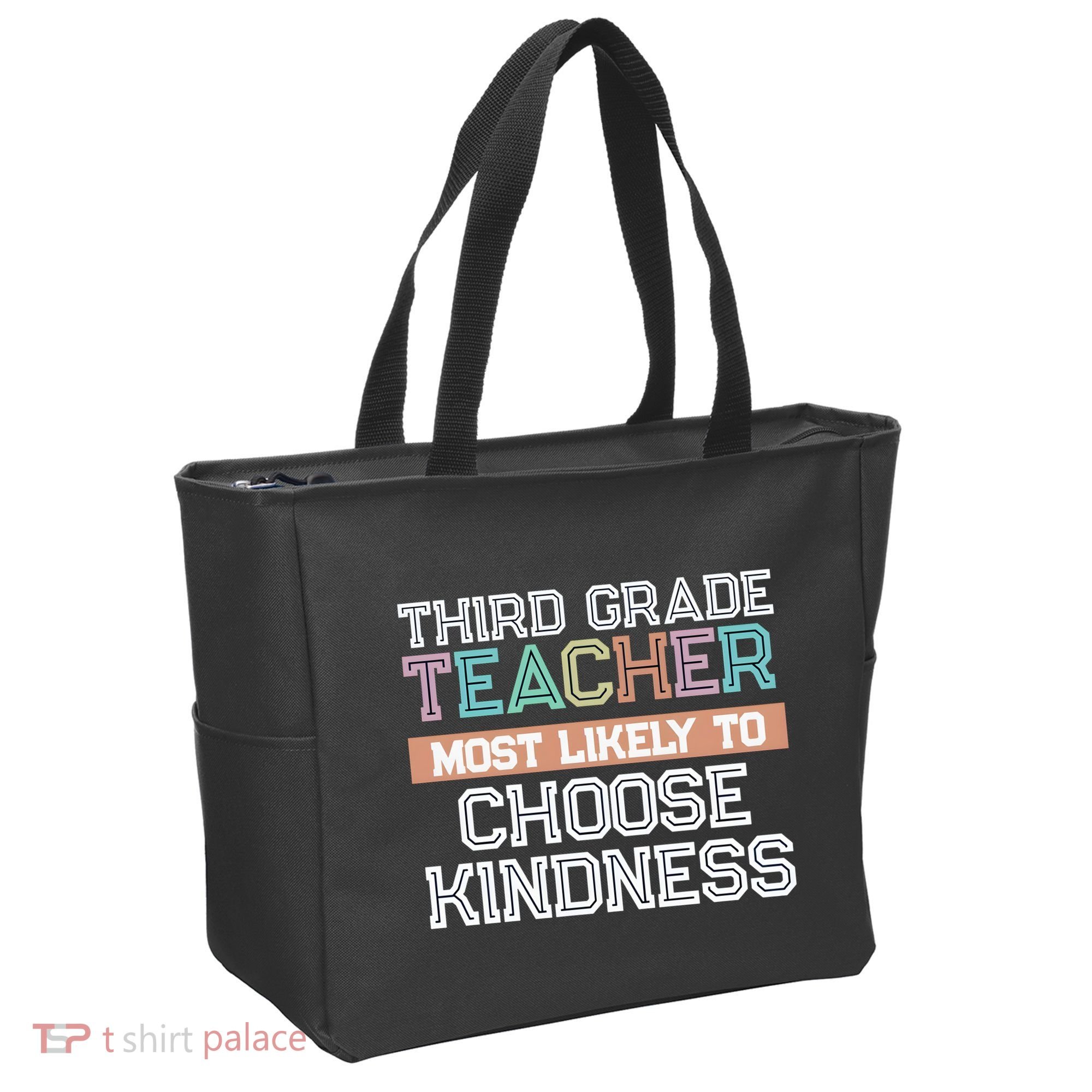 Third Grade Teacher Most Likely To Choose Kind Tote Bag