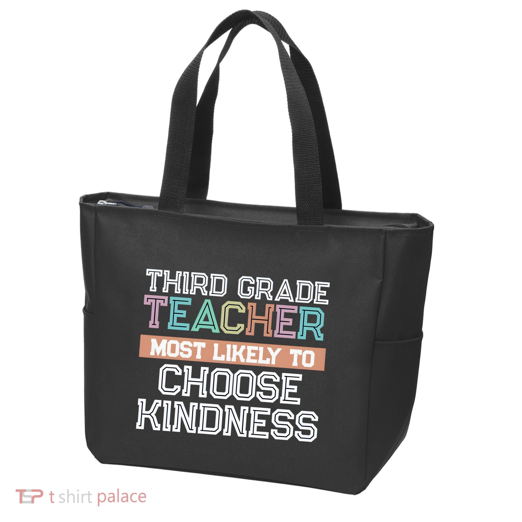 Third Grade Teacher Most Likely To Choose Kind Tote Bag