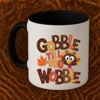 Turkey Gobble Til You Wobble Happy Thanksgiving Coffee Mug thumb 2