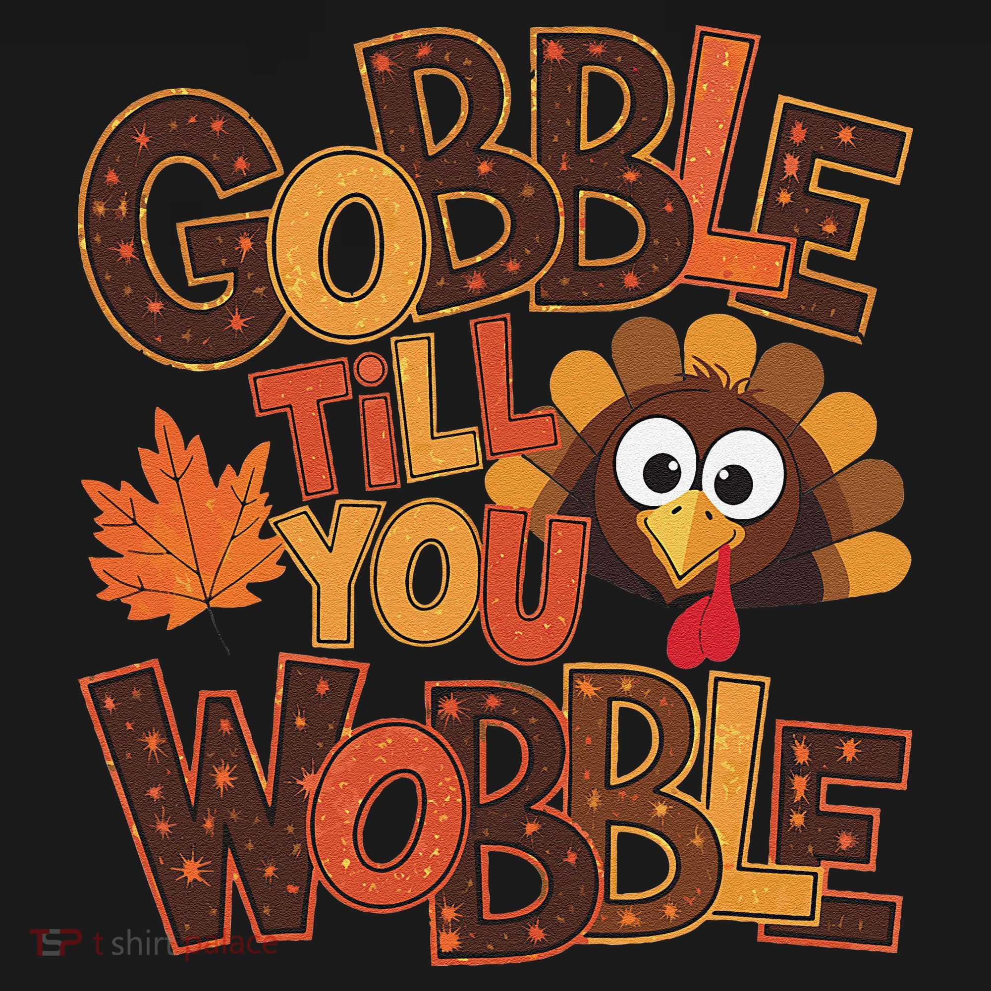 Turkey Gobble Til You Wobble Happy Thanksgiving Ornament