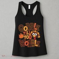 Turkey Gobble Til You Wobble Happy Thanksgiving Women's Tank Top thumb 3