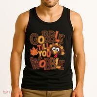 Turkey Gobble Til You Wobble Happy Thanksgiving Tank Top thumb 3