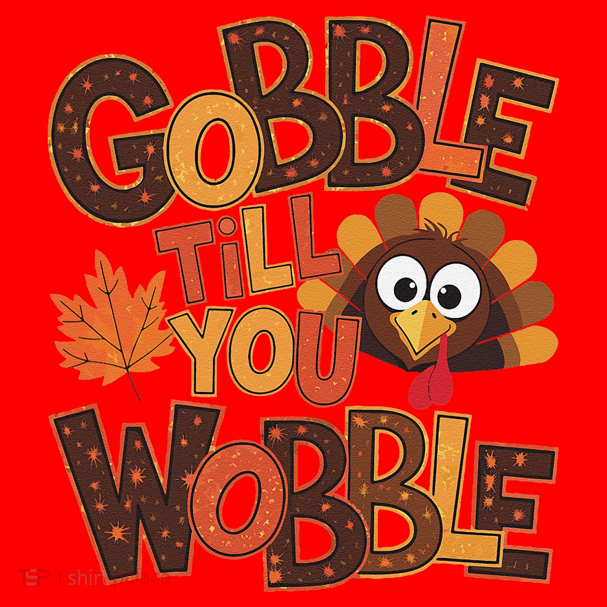 Turkey Gobble Til You Wobble Happy Thanksgiving Santa Hat