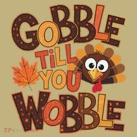 Turkey Gobble Til You Wobble Happy Thanksgiving Sweatshirt thumb 2