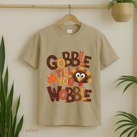 Turkey Gobble Til You Wobble Happy Thanksgiving T-Shirt thumb 2