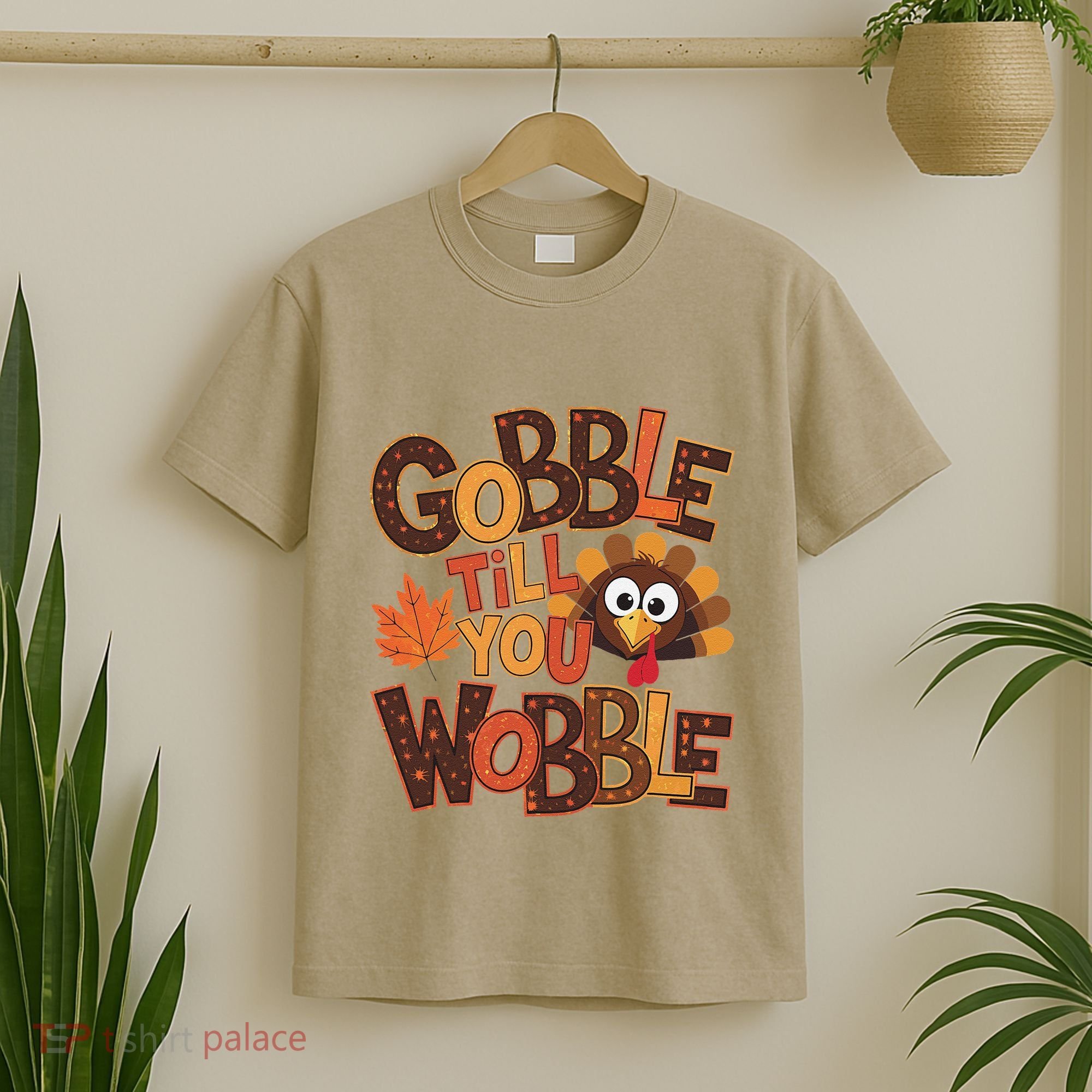 Turkey Gobble Til You Wobble Happy Thanksgiving T-Shirt