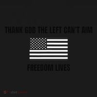 Thank God The Left CanT Aim Freedom Lives Women's Hoodie thumb 2