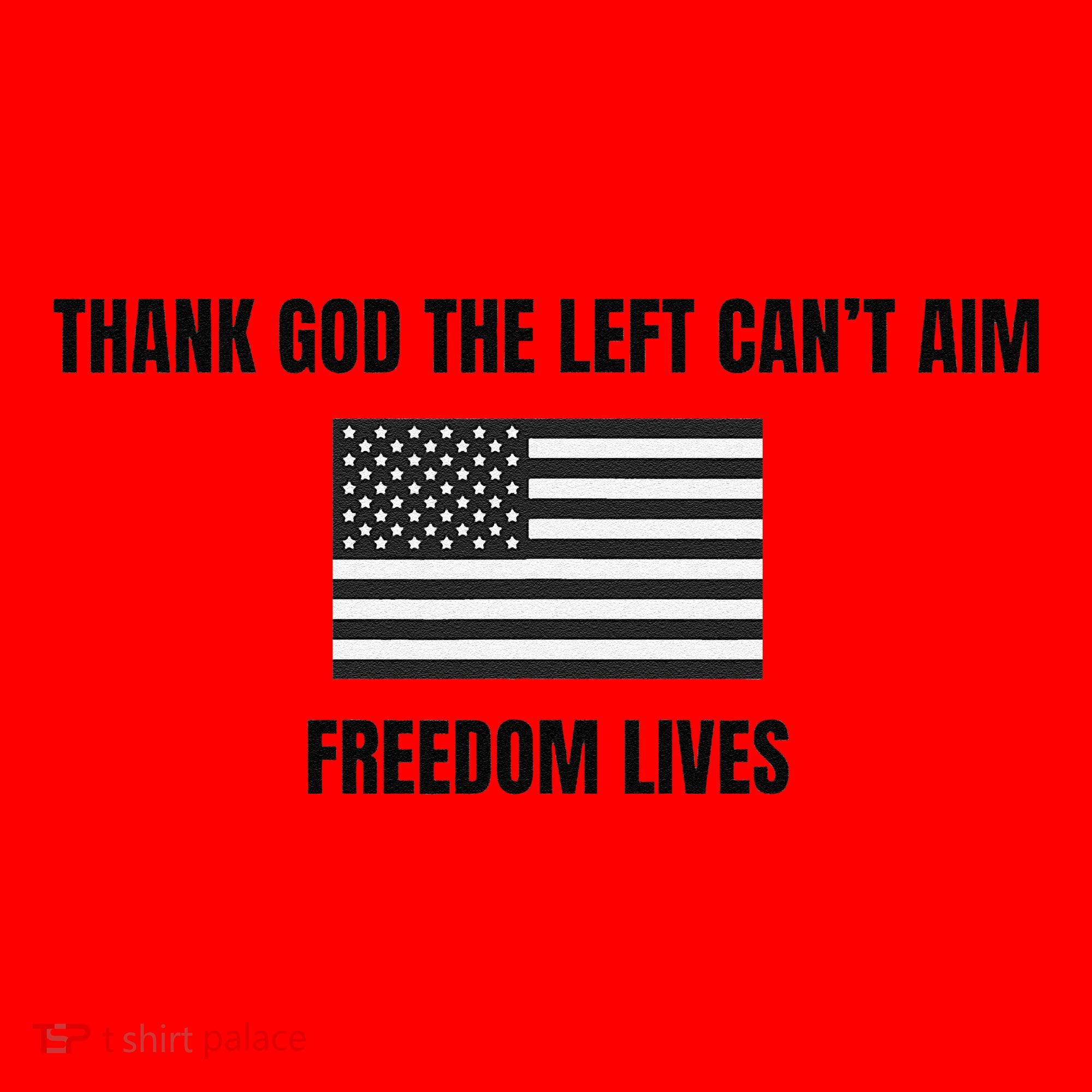 Thank God The Left CanT Aim Freedom Lives Santa Hat