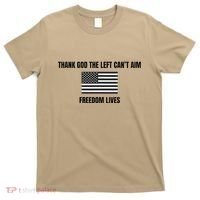 Thank God The Left CanT Aim Freedom Lives T-Shirt thumb 0