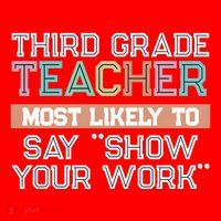 Third Grade Teacher Most Likely To Say Show Your Work Santa Hat thumb 1