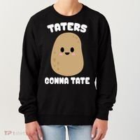 Taters Gonna Tate Funny Potato Women's Sweatshirt thumb 0