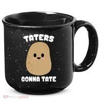 Taters Gonna Tate Funny Potato 15oz Campfire Ceramic Mug thumb 0