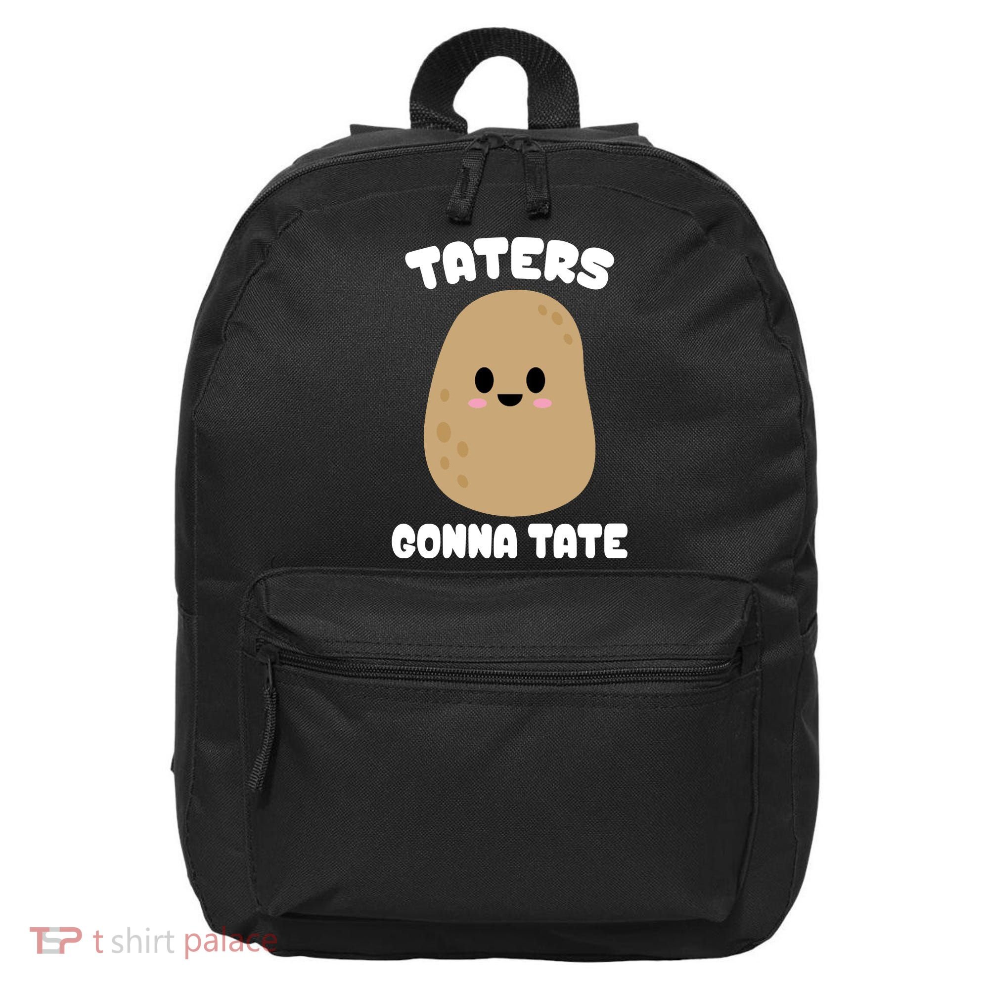 Taters Gonna Tate Funny Potato 16 in Basic Backpack