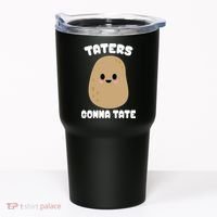 Taters Gonna Tate Funny Potato Tumbler thumb 0