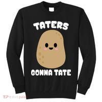 Taters Gonna Tate Funny Potato Tall Sweatshirt thumb 0