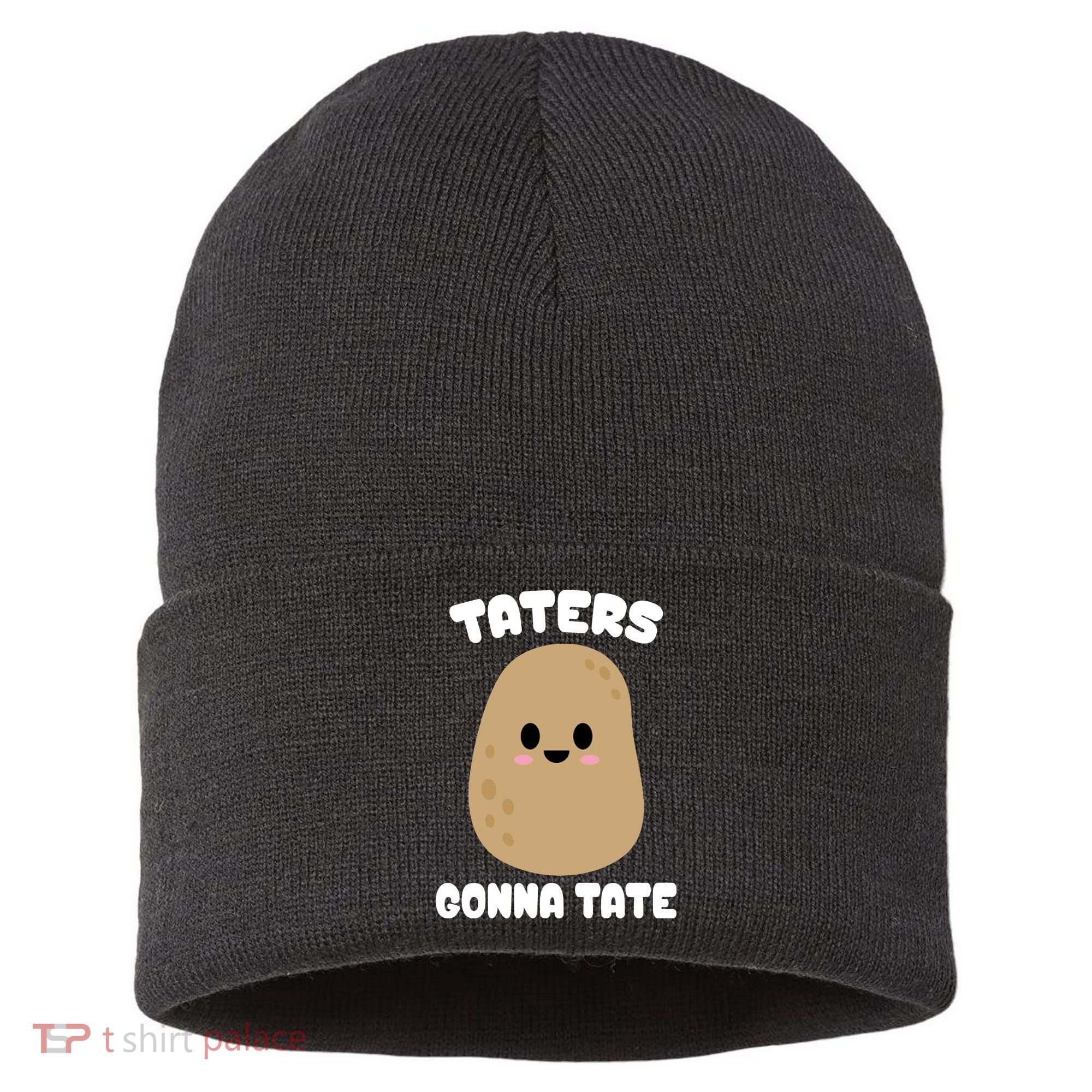 Taters Gonna Tate Funny Potato Sustainable Knit Beanie