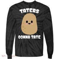 Taters Gonna Tate Funny Potato Tie-Dye Long Sleeve Shirt thumb 0