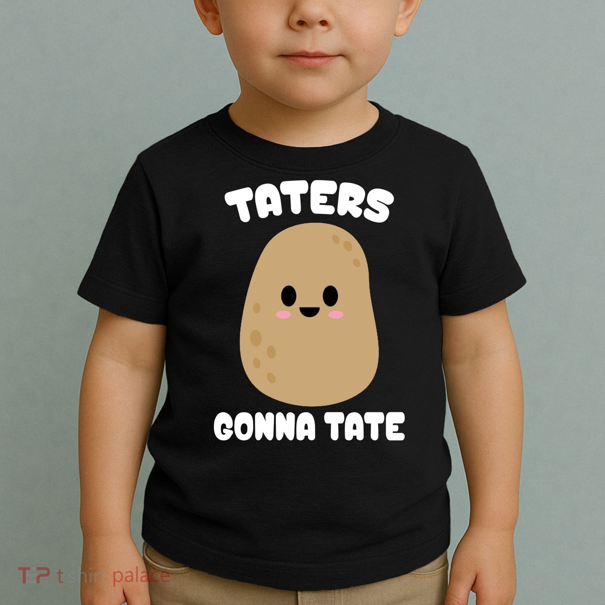 Taters Gonna Tate Funny Potato Toddler T-Shirt