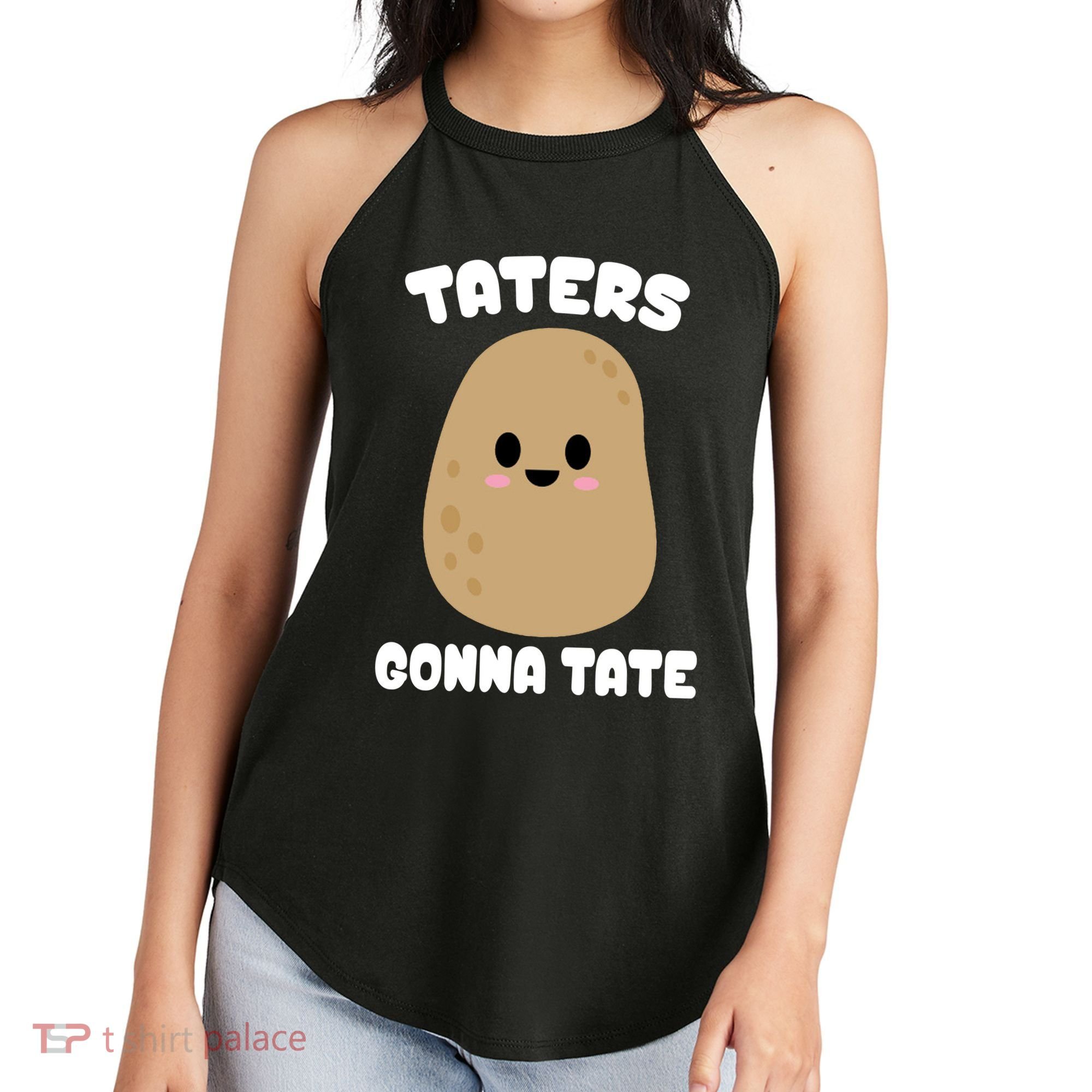 Taters Gonna Tate Funny Potato Women's Perfect Tri Rocker Tank