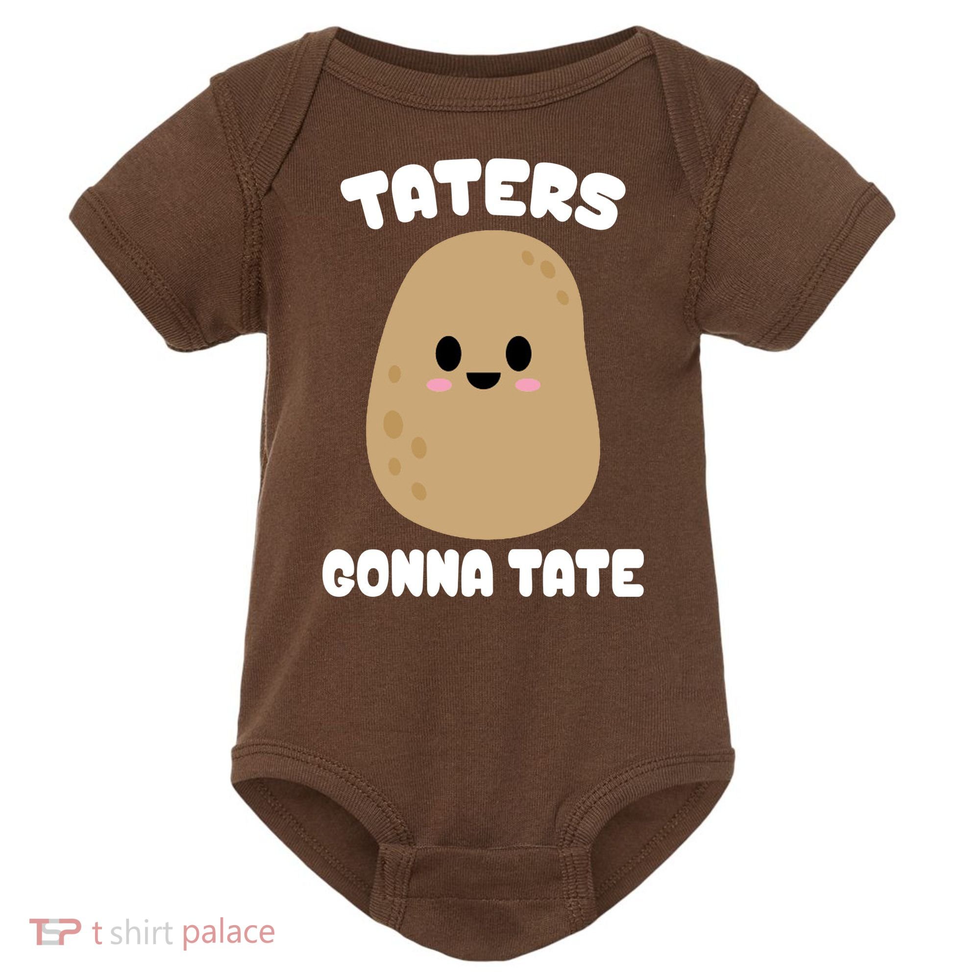 Taters Gonna Tate Funny Potato Baby Bodysuit