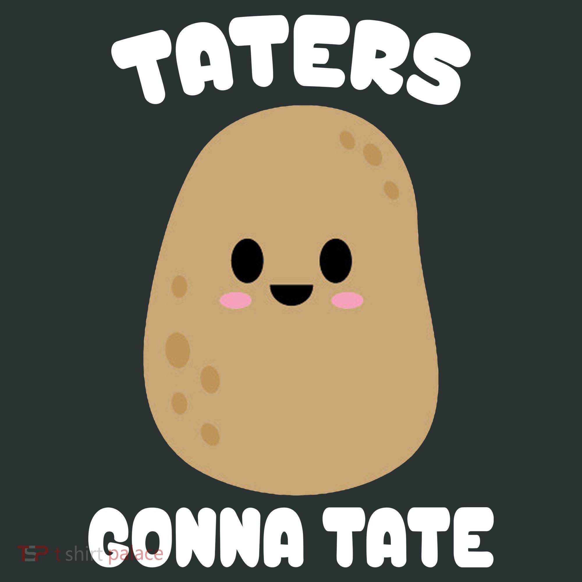 Taters Gonna Tate Funny Potato Infant Baby Jersey Bodysuit