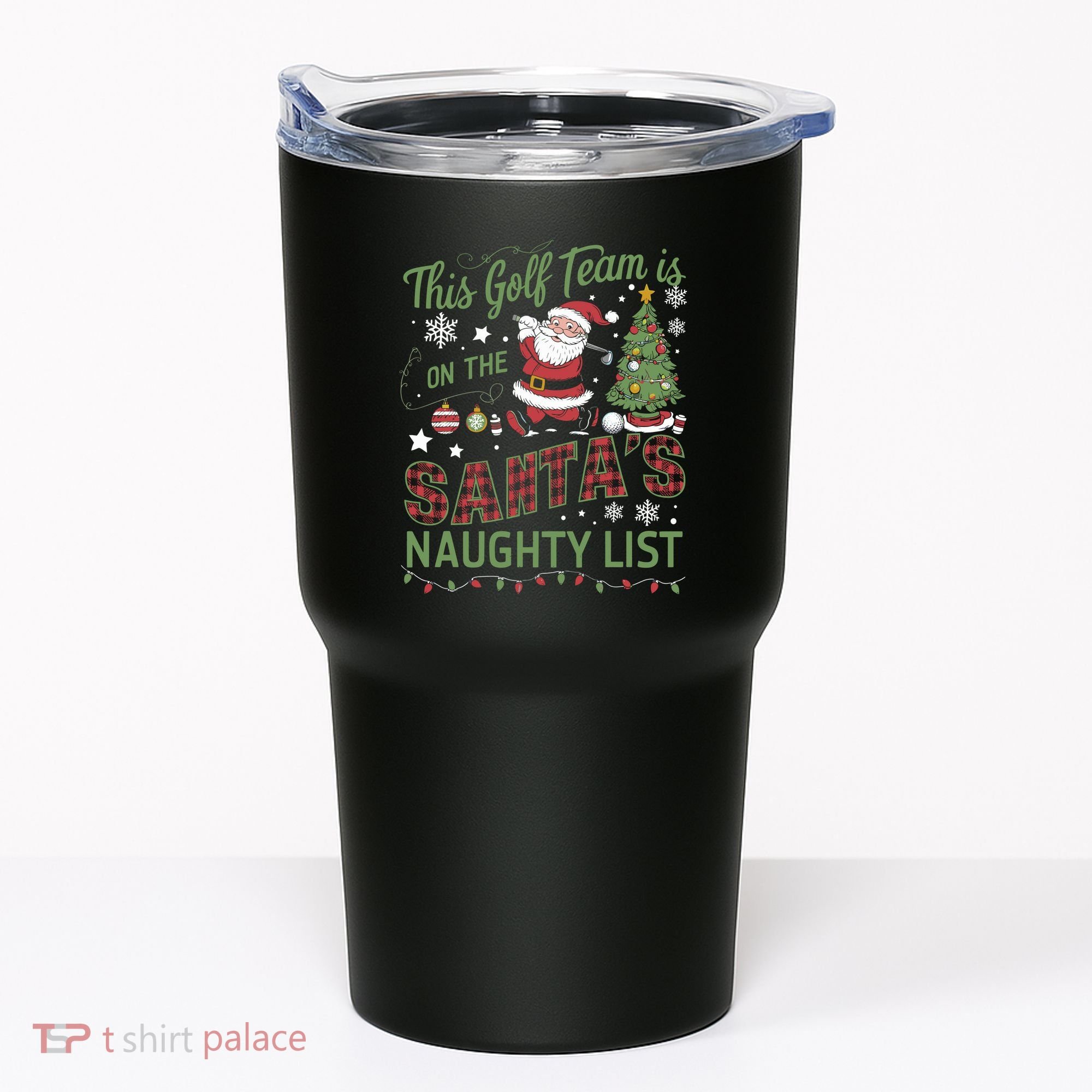 This Golf Team Is On The SantaS Naughty List Tumbler