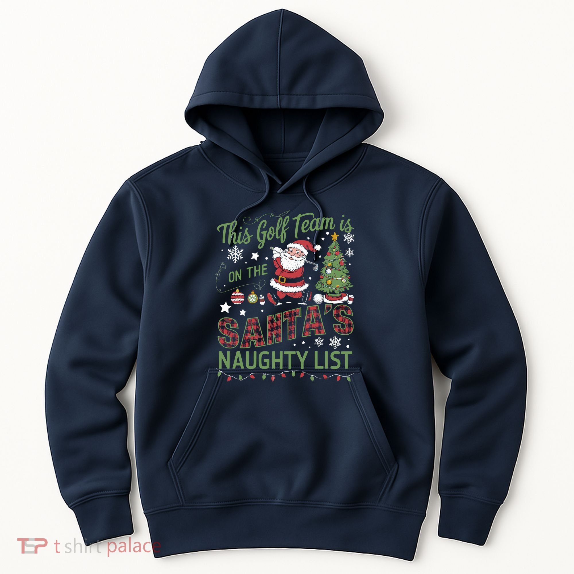 This Golf Team Is On The SantaS Naughty List Hoodie