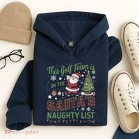 This Golf Team Is On The SantaS Naughty List Hoodie thumb 4