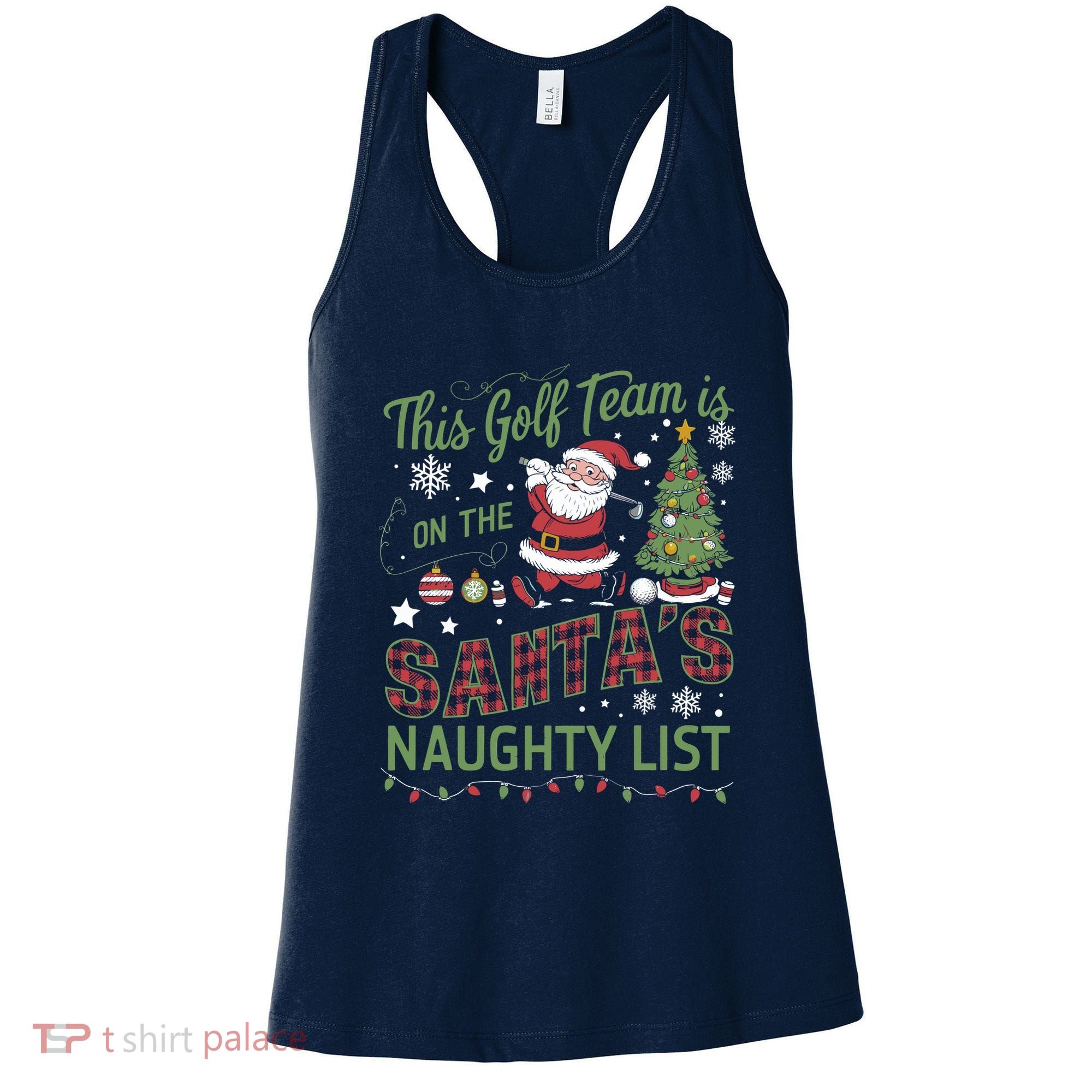 This Golf Team Is On The SantaS Naughty List Women's Tank Top
