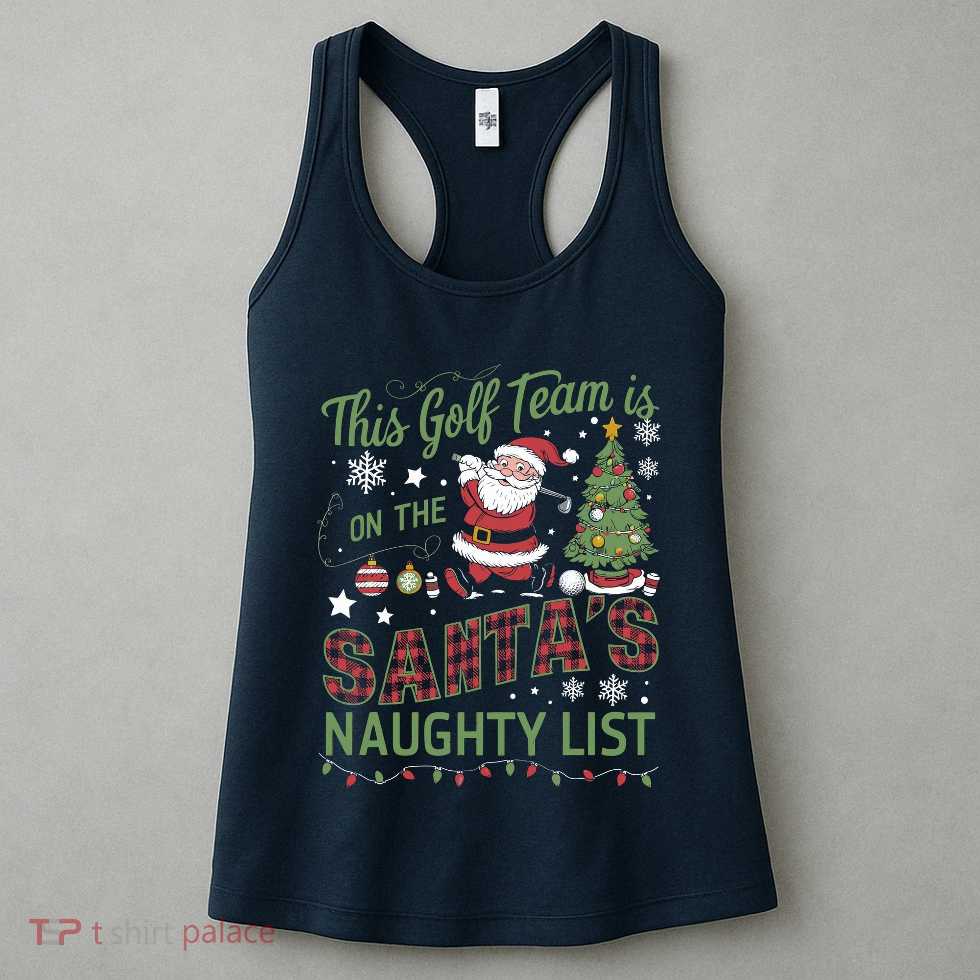 This Golf Team Is On The SantaS Naughty List Women's Tank Top