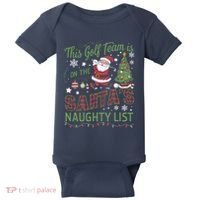 This Golf Team Is On The SantaS Naughty List Baby Bodysuit thumb 0