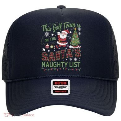 This Golf Team Is On The SantaS Naughty List Hat