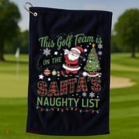 This Golf Team Is On The SantaS Naughty List Golf Towel thumb 1