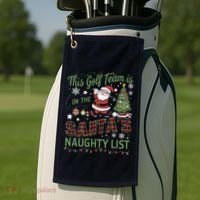 This Golf Team Is On The SantaS Naughty List Golf Towel thumb 2