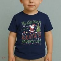 This Golf Team Is On The SantaS Naughty List Toddler T-Shirt thumb 2