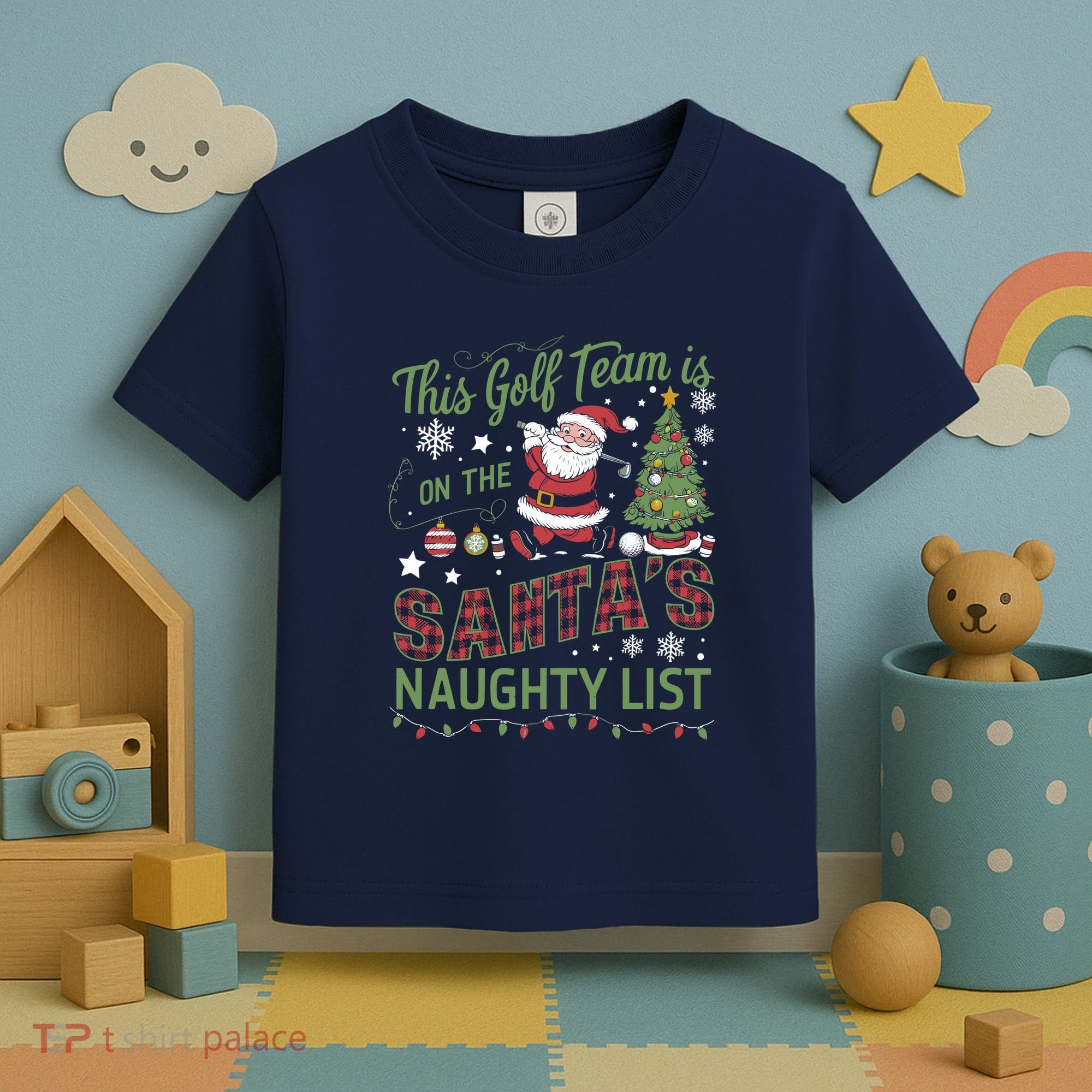 This Golf Team Is On The SantaS Naughty List Toddler T-Shirt