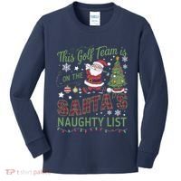 This Golf Team Is On The SantaS Naughty List Kids Long Sleeve Shirt thumb 0