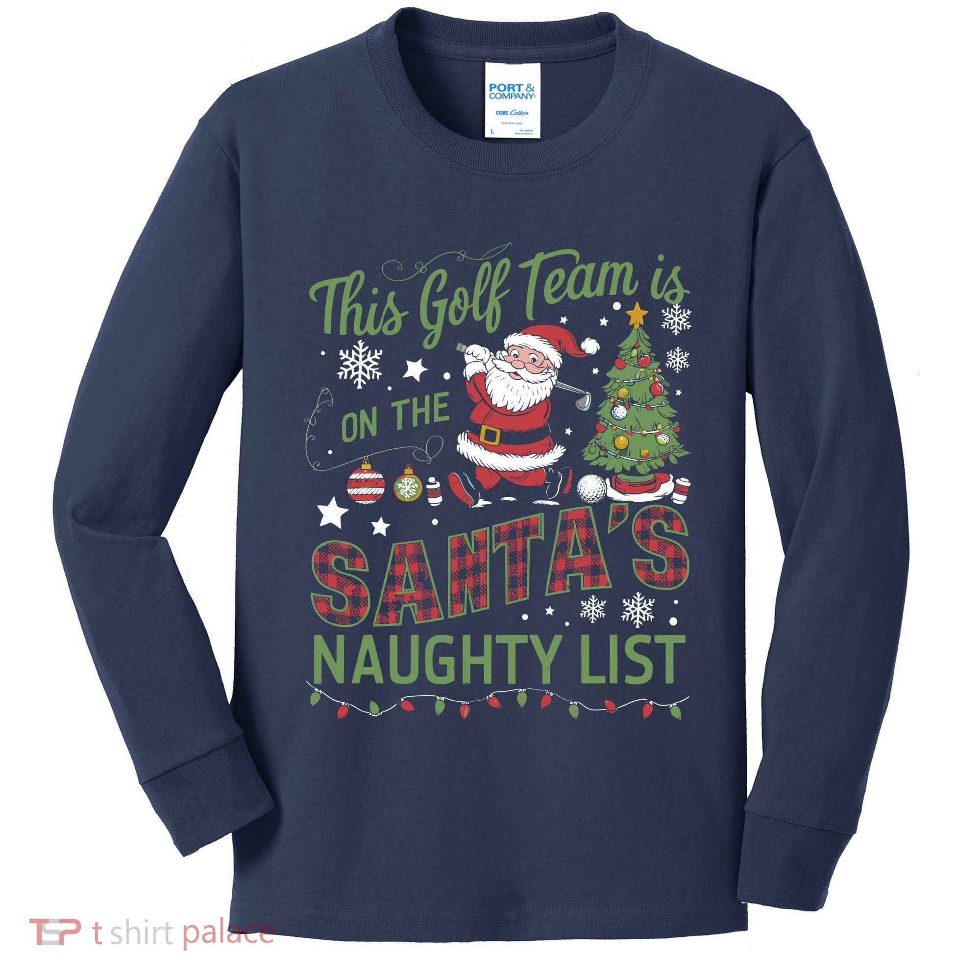 This Golf Team Is On The SantaS Naughty List Kids Long Sleeve Shirt