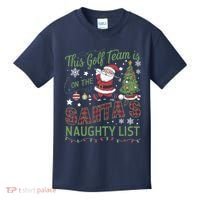 This Golf Team Is On The SantaS Naughty List Kids T-Shirt thumb 0