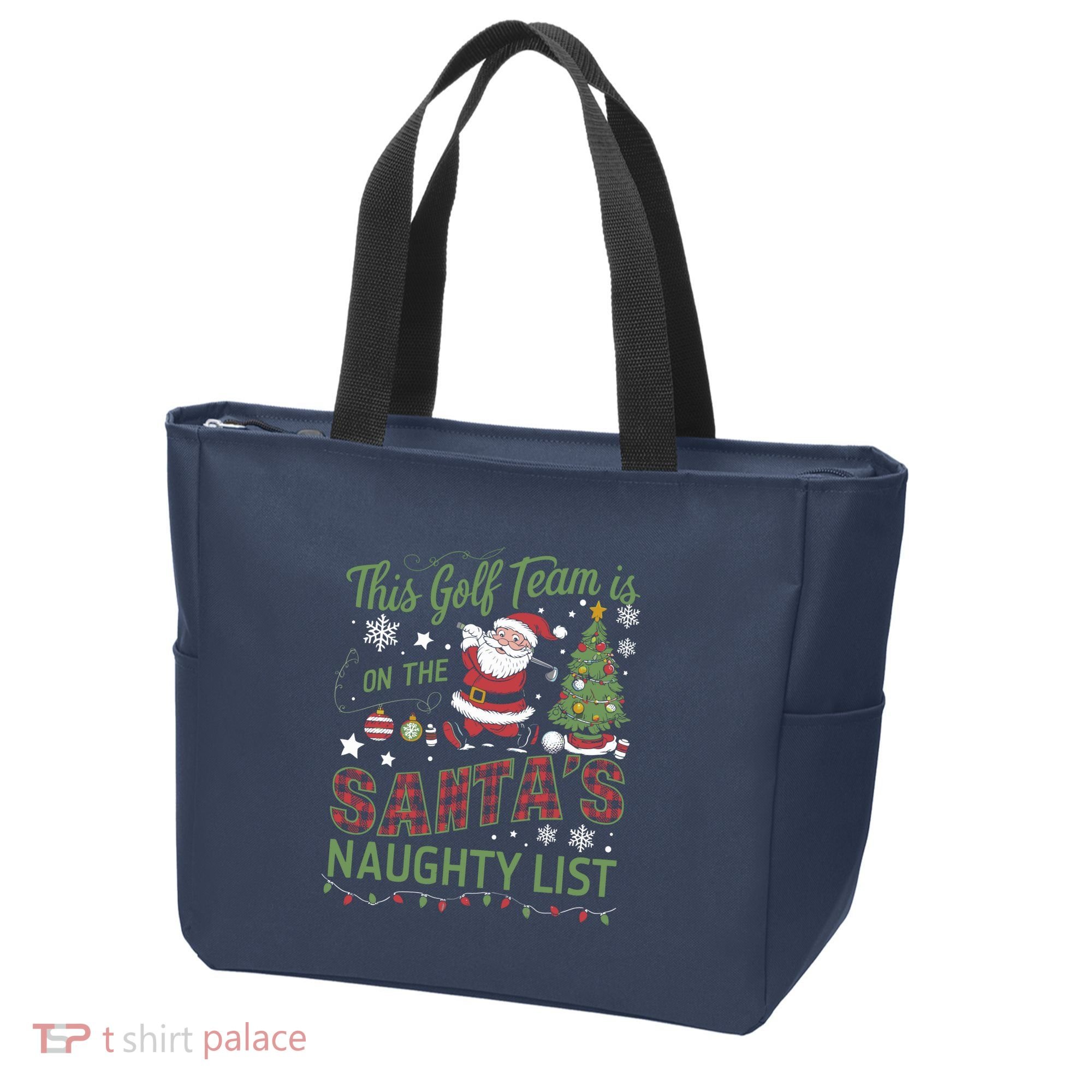 This Golf Team Is On The SantaS Naughty List Tote Bag